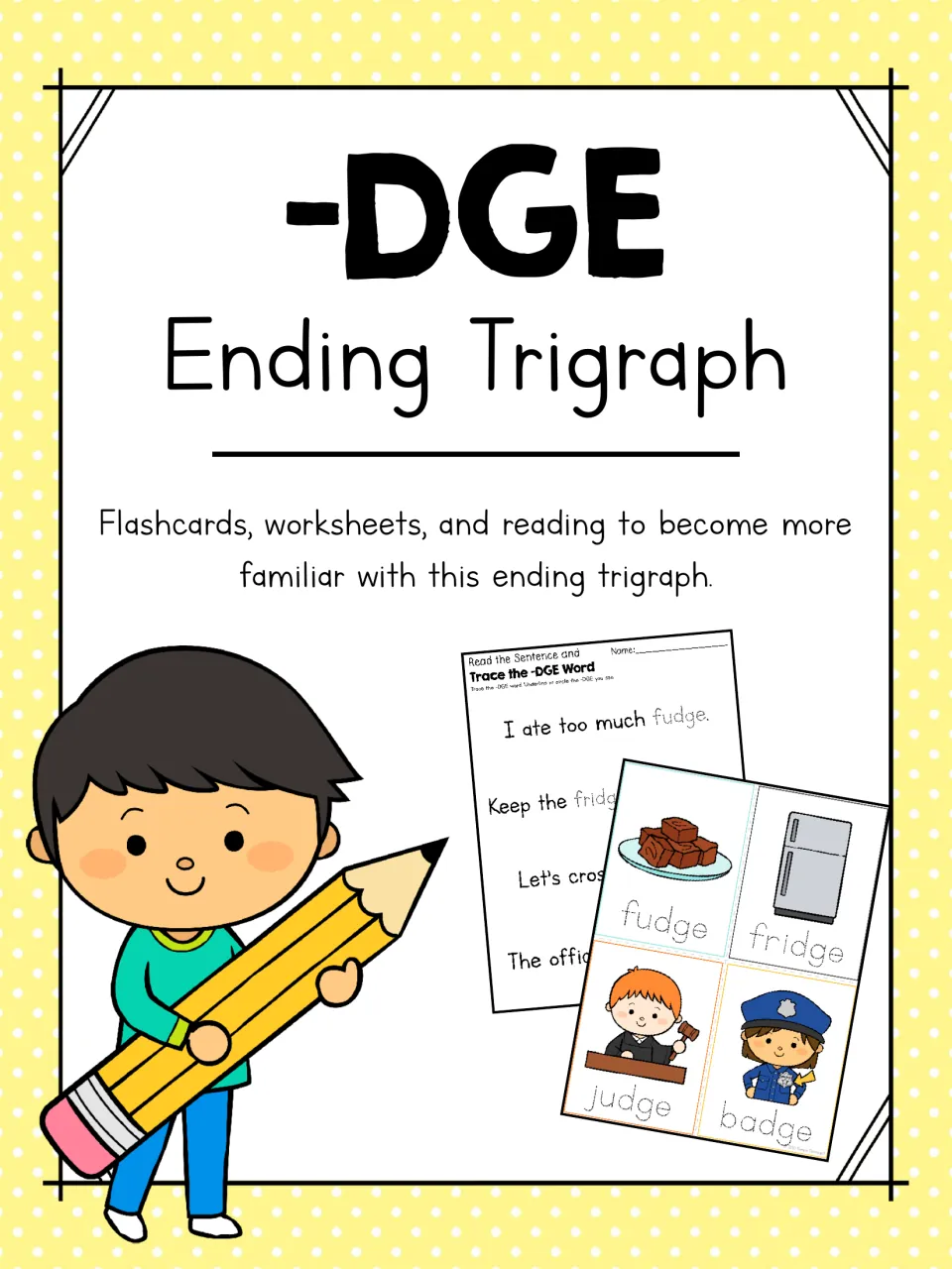 -DGE ending trigraph cover: flashcards, worksheets and reading, shown with fudge, fridge, judge and badge cards