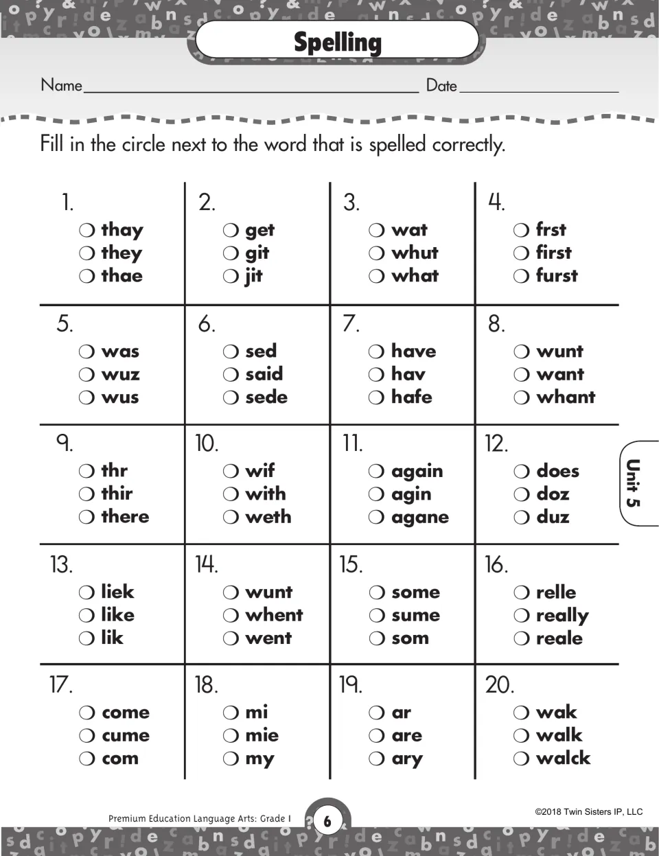 Spelling: students fill in the circle beside the correctly spelled word in 20 sets, such as thay, they, thae