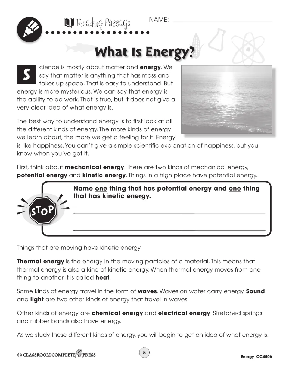 Reading passage 'What Is Energy?': energy as the ability to do work, kinetic, potential, thermal and wave energy