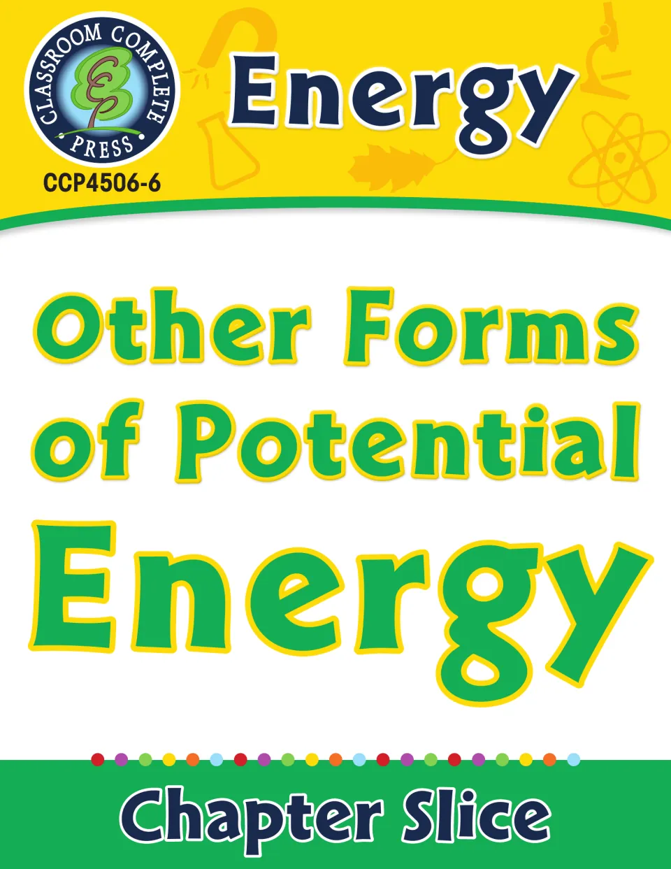 Other Forms of Potential Energy chapter slice cover, from the Classroom Complete Press Energy unit