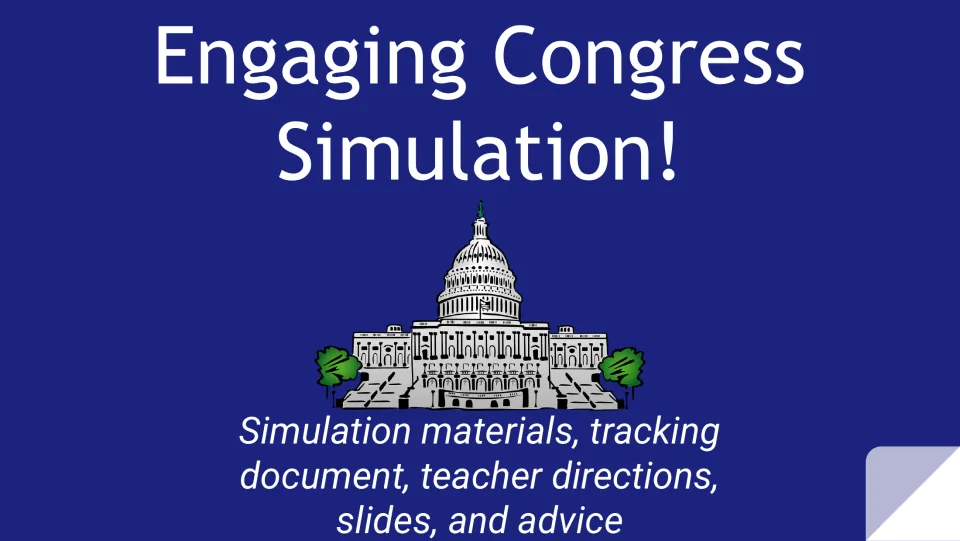 Engaging Congress Simulation! cover with the Capitol: simulation materials, tracking document, teacher directions, slides