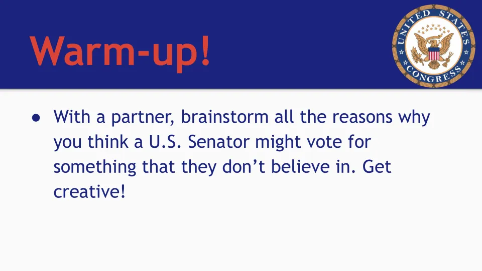 Senate voting warm-up: partners brainstorm why a U.S. Senator might vote for something they don't believe in