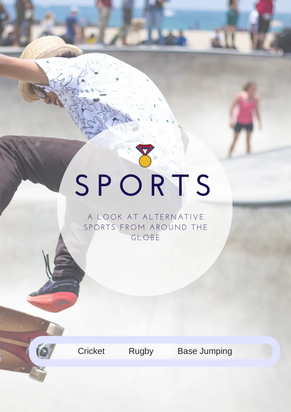 Sports unit cover: a look at alternative sports from around the globe, listing cricket, rugby and BASE jumping