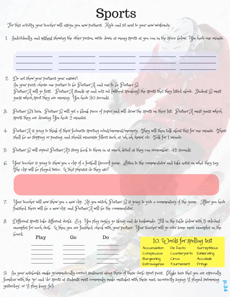 Speaking tasks: partners mime and draw sports, commentate on a football clip and sort activities under play, go or do
