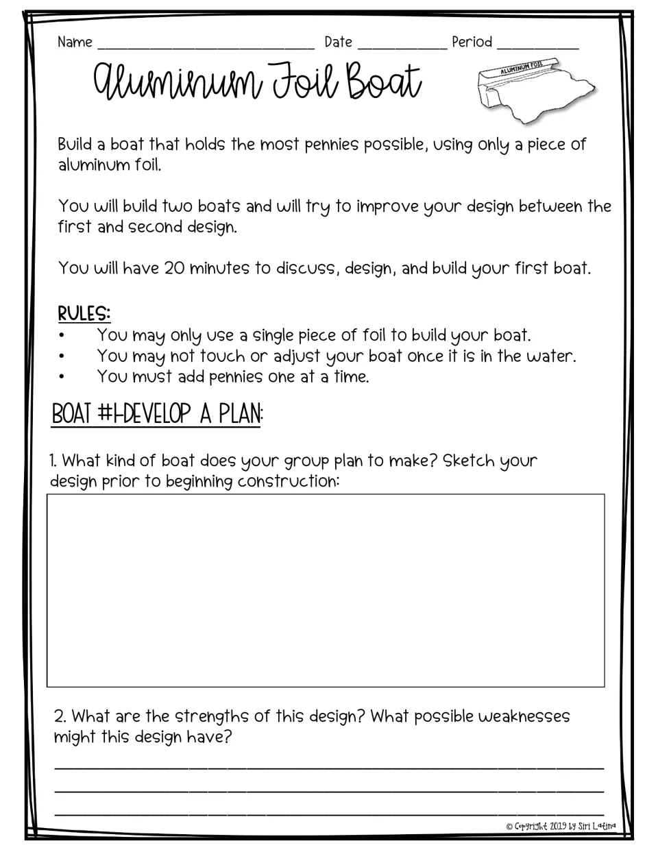 Aluminum Foil Boat: rules for a foil boat holding the most pennies; students sketch Boat #1 and weigh its strengths