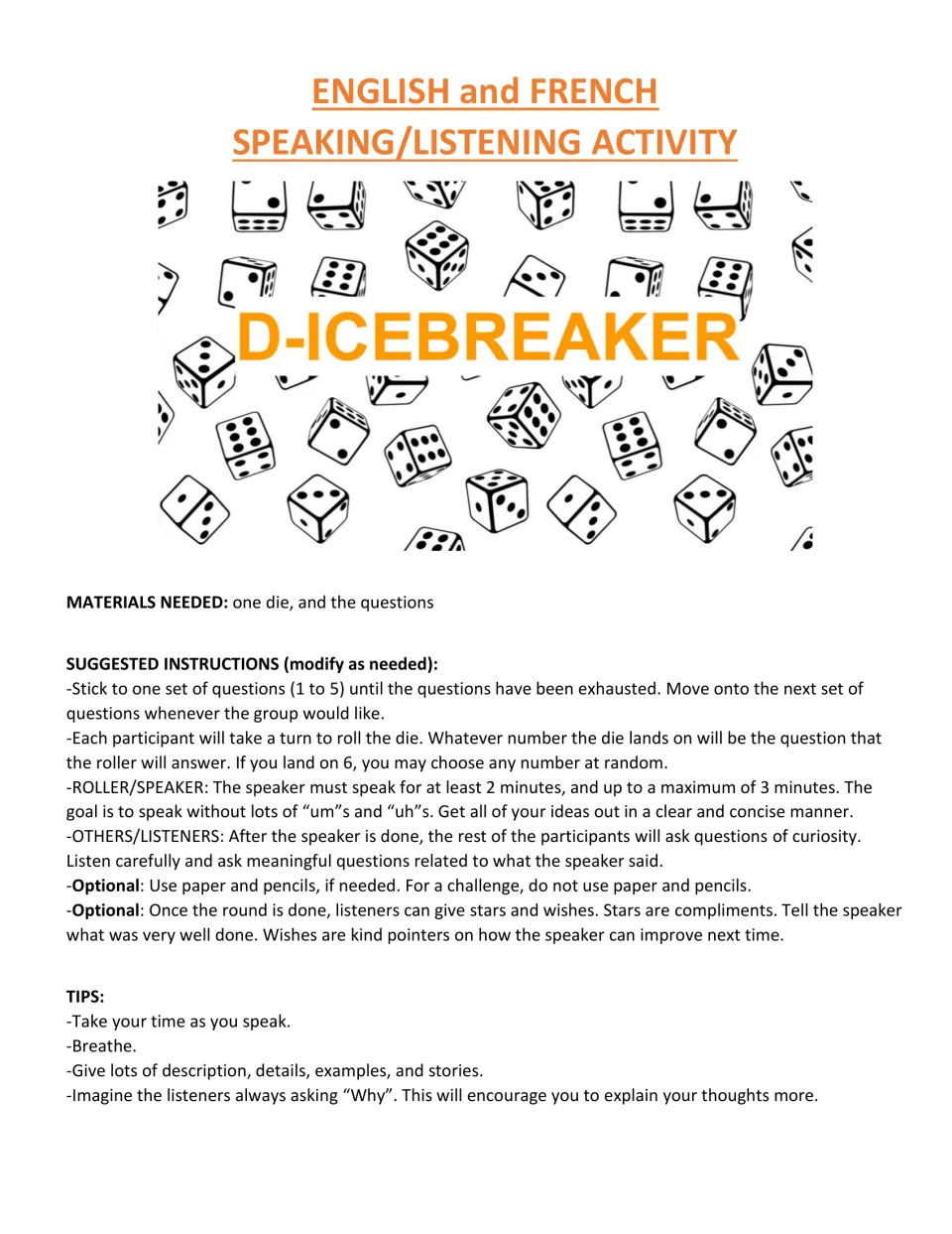 D-Icebreaker speaking and listening game rules: roll a die, answer that question for 2 to 3 minutes, then listeners ask
