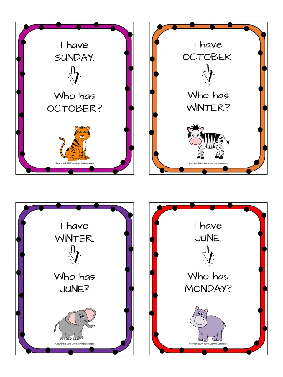 Chain cards for listening to names of days, months and seasons: I have Sunday, who has October? on to Winter, June, Monday