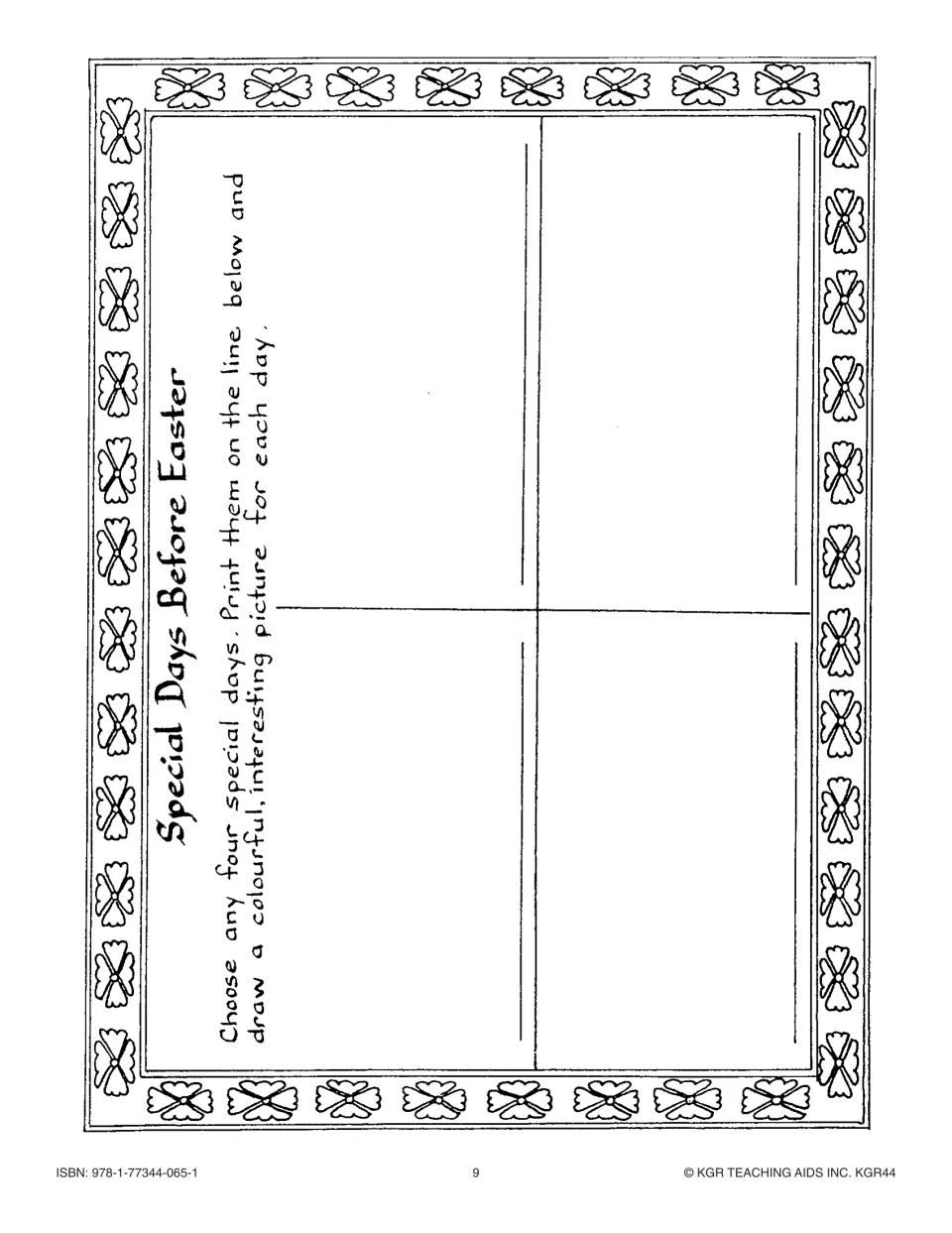 Special days activity: pick four days before Easter, print each name and draw a colorful picture for it