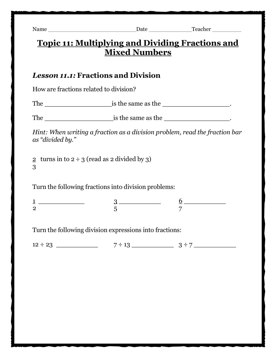 Lesson 11.1 fractions and division: students rewrite fractions as division problems and divisions as fractions