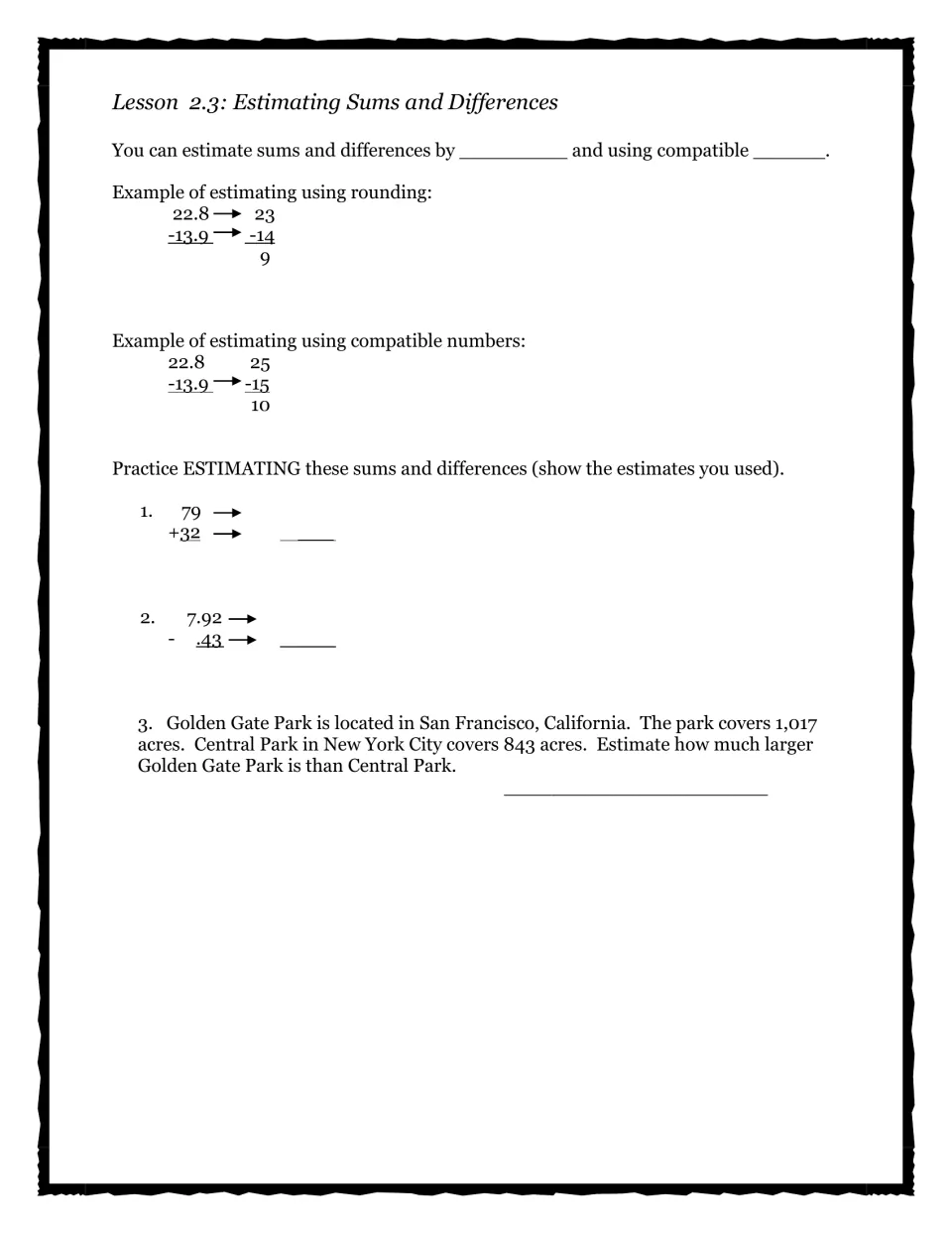 Lesson 2.3 estimating sums and differences: students estimate by rounding or compatible numbers in 3 problems