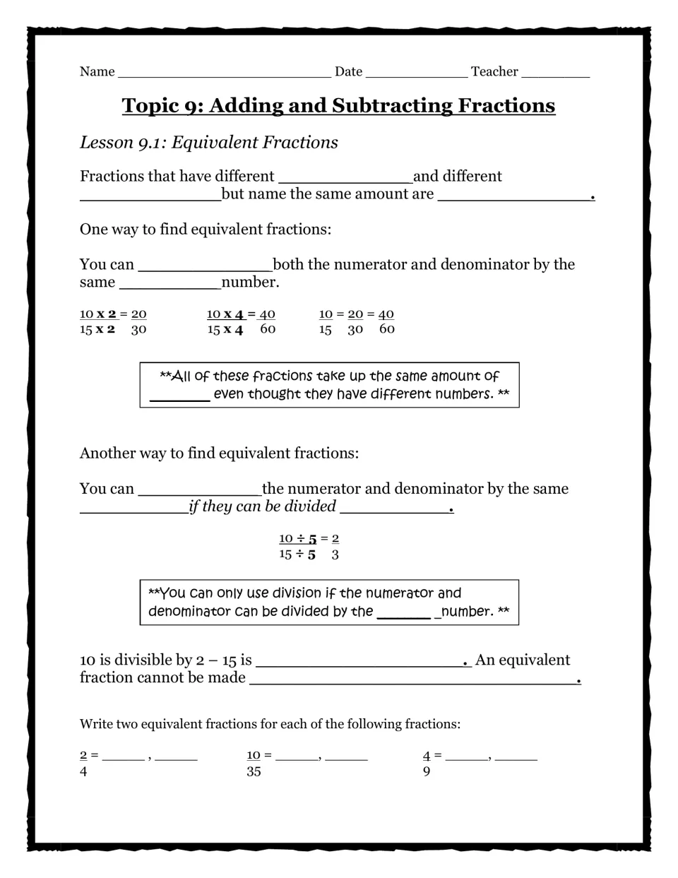 Lesson 9.1 equivalent fractions notes: fill in blanks on multiplying or dividing, then write two equivalents for 2/4