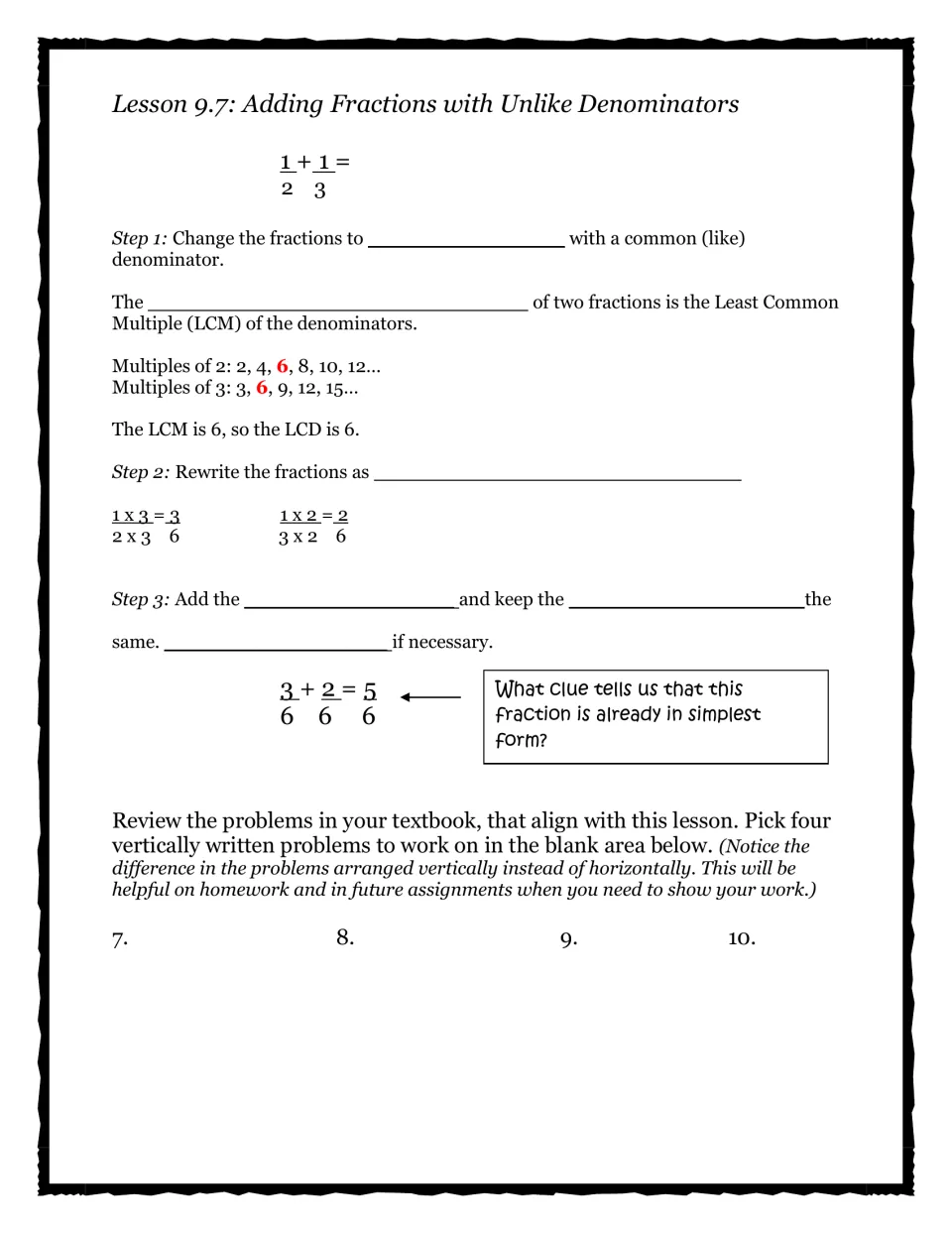 Lesson 9.7 adding unlike denominators: three-step notes solving 1/2 + 1/3 = 5/6 using the LCD, and 4 textbook problems