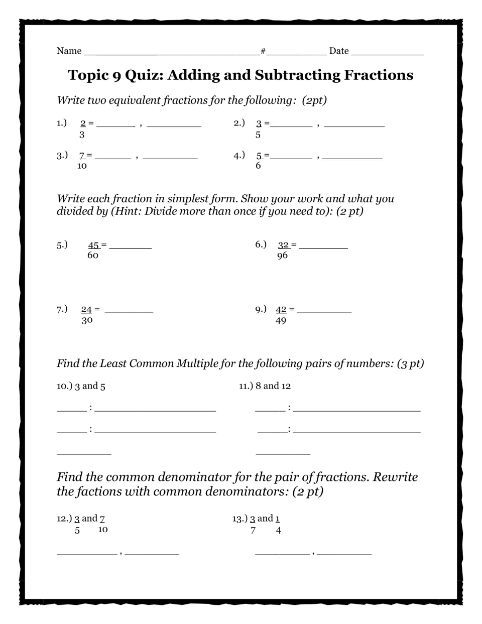 Topic 9 quiz part 1: students write equivalent fractions, simplify, find LCMs and rewrite pairs with common denominators