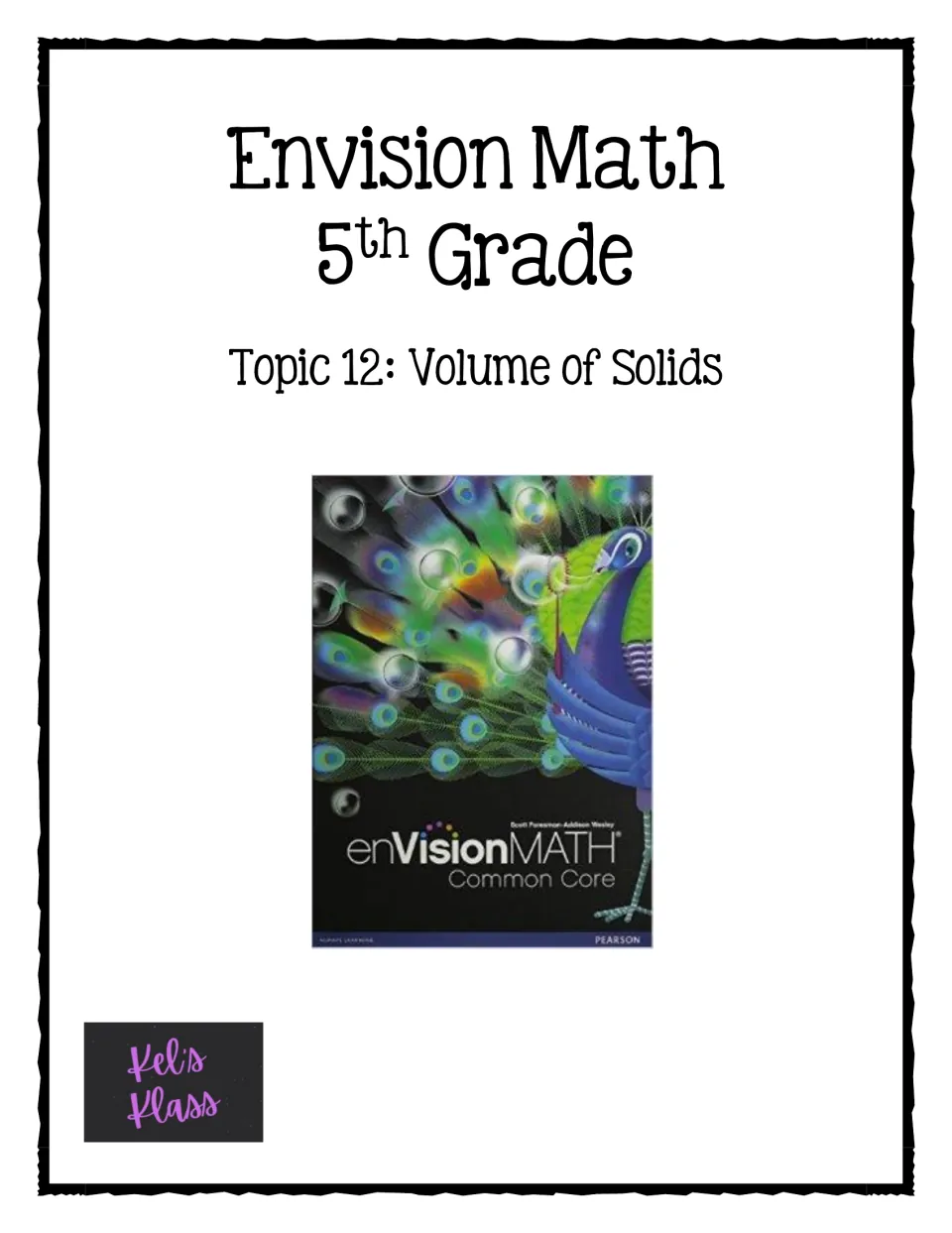 Cover: Envision Math 5th Grade, Topic 12: Volume of Solids, with a picture of the enVisionMATH Common Core textbook