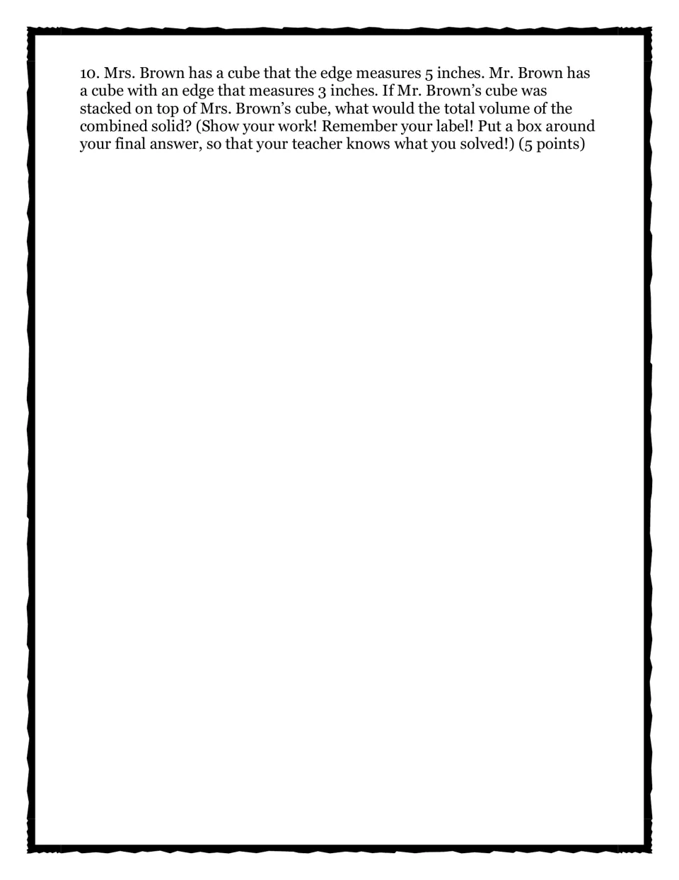 Quiz item 10 word problem: students find the total volume of a 5-inch cube with a 3-inch cube stacked on top
