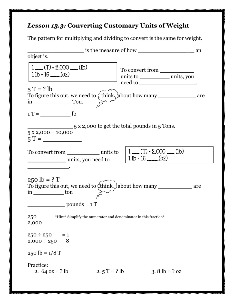 Converting customary units of weight: fill-in notes on tons, pounds and ounces, 250 lb as 1/8 T, and three practice items