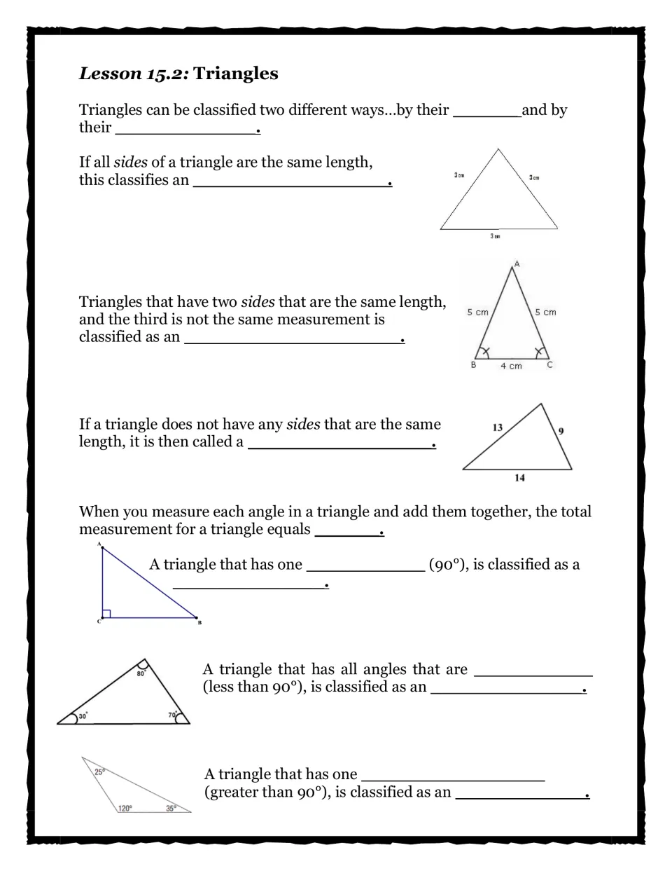 Lesson 15.2 student notes classify triangles by side lengths and angles and ask for the triangle angle sum
