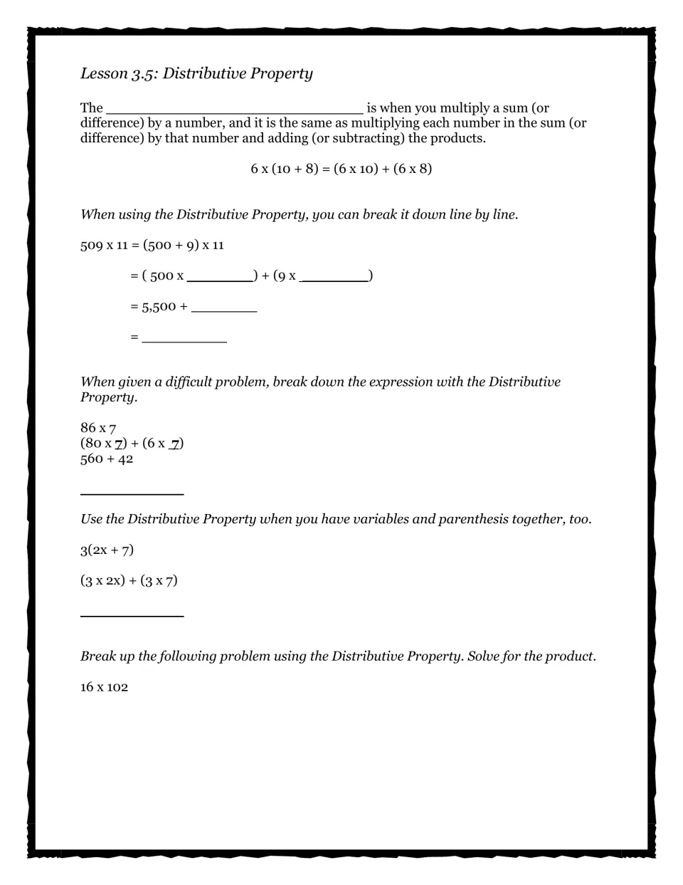 Distributive Property notes: students break apart 509 x 11, 86 x 7 and 3(2x + 7), then solve 16 x 102