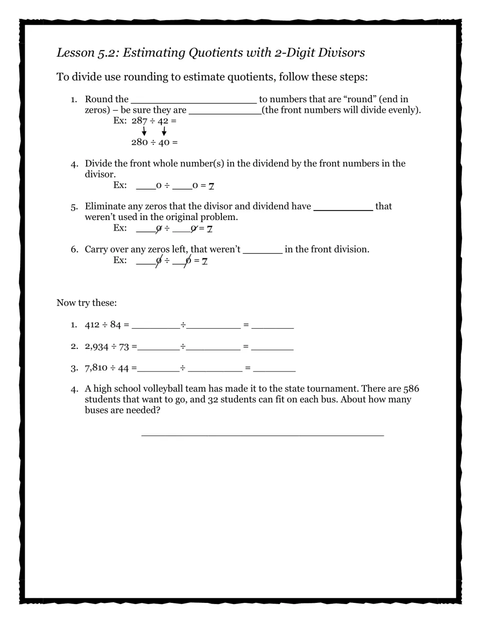 Lesson 5.2 estimating quotients: students round 287 ÷ 42 to compatible numbers, estimate 3 problems and a bus word problem