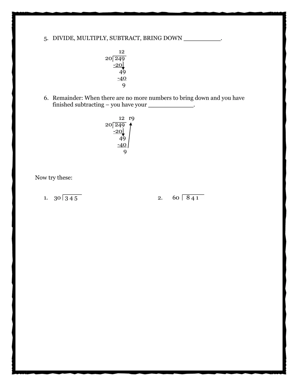 Long division with remainders continued: 249 ÷ 20 finishes as 12 r9, then students try 345 ÷ 30 and 841 ÷ 60 on their own