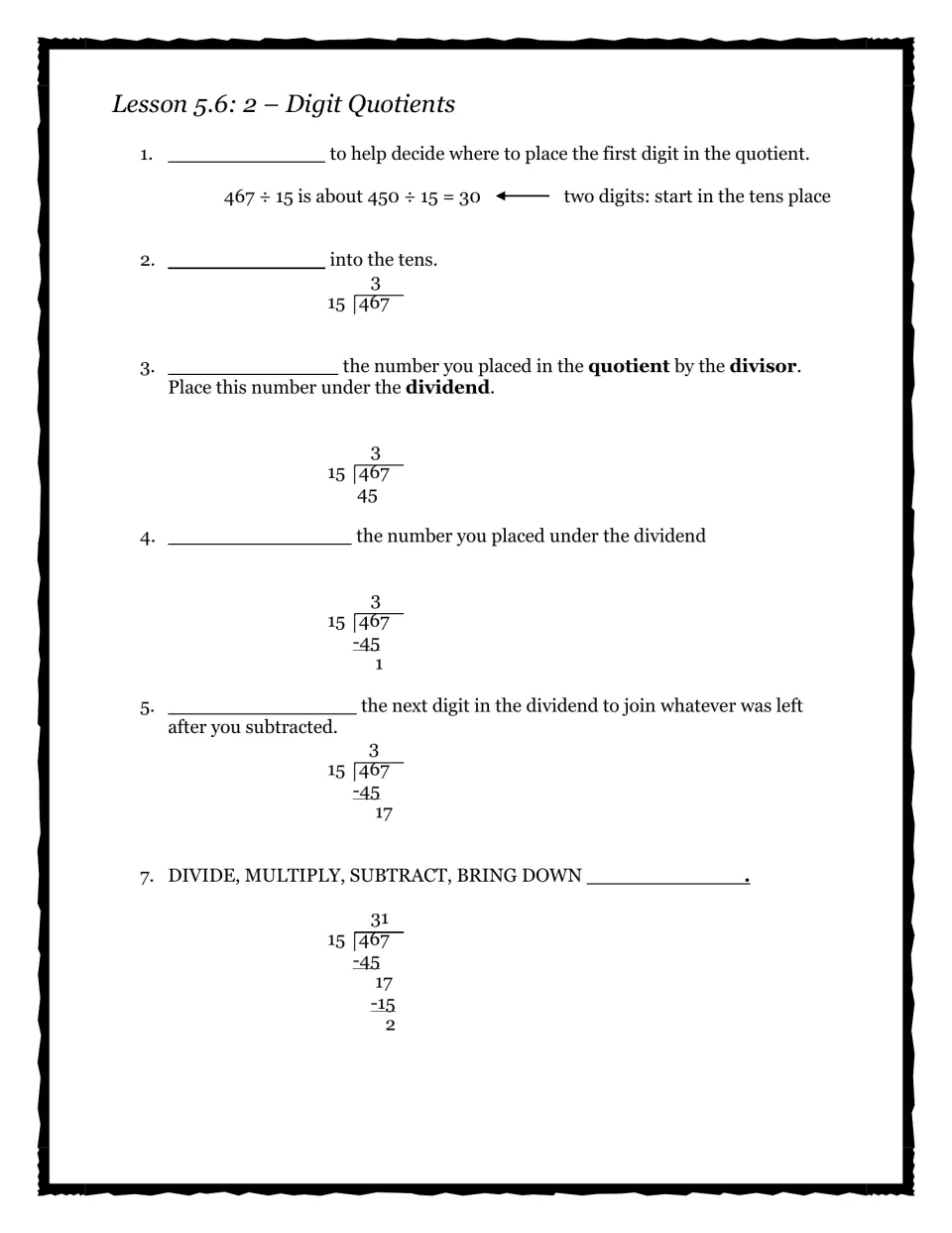 Lesson 5.6 two-digit quotients: students estimate 467 ÷ 15 to start in the tens, then name each long division step