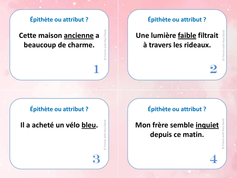 French task cards 1-4: students decide if underlined adjectives ancienne, faible, bleu and inquiet are épithète or attribut