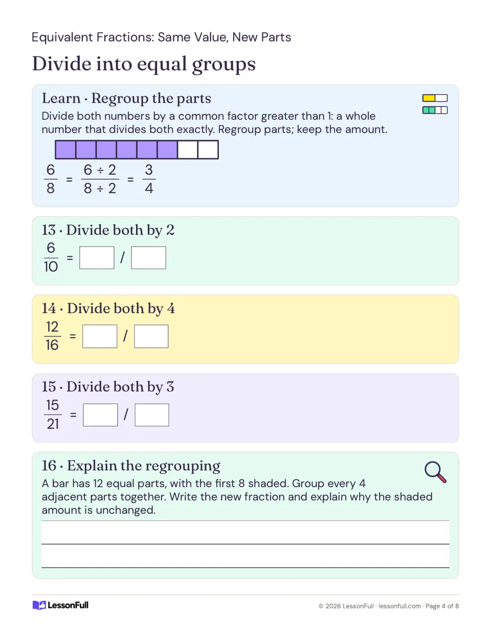 Simplifying fractions by dividing both numbers by a common factor: 6/10, 12/16 and 15/21, then explaining a regrouped bar.