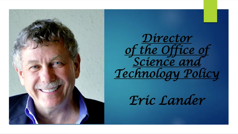 Biography cover introducing Eric Lander as Director of the Office of Science and Technology Policy