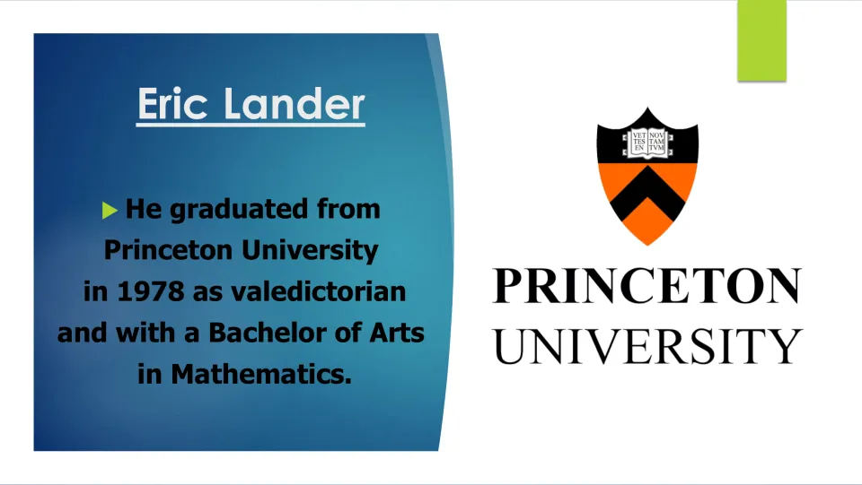 Biography slide 8 covers Lander's 1978 Princeton graduation as valedictorian with a Bachelor of Arts in Mathematics
