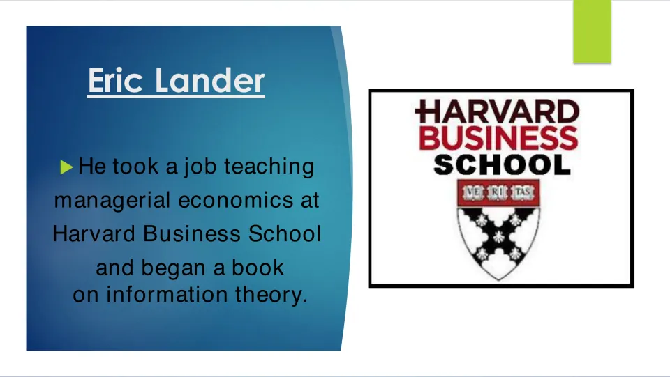 Biography slide 10 covers Lander teaching managerial economics at Harvard and beginning an information theory book