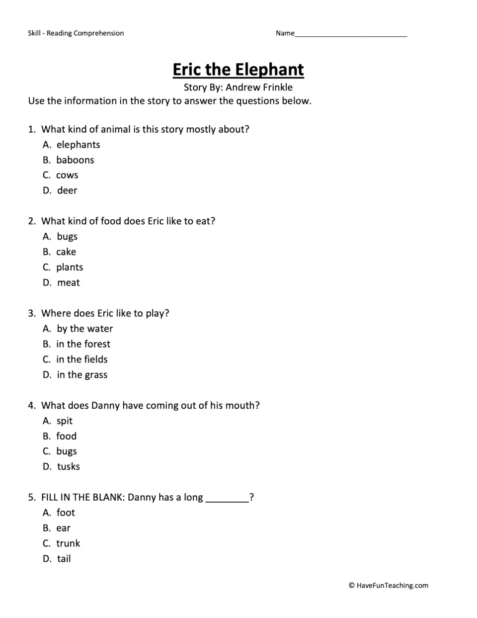 Five comprehension questions about the elephant's animal type, food, play area, tusks, and trunk.