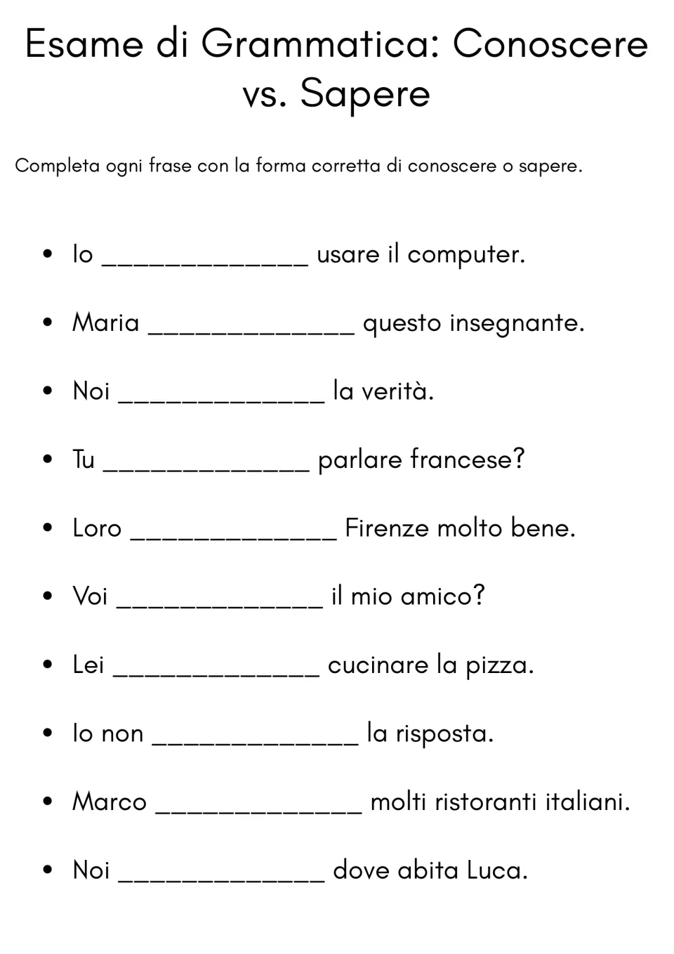 Conoscere vs. sapere fill-in: students complete 10 sentences with the correct verb form, e.g. Io ___ usare il computer