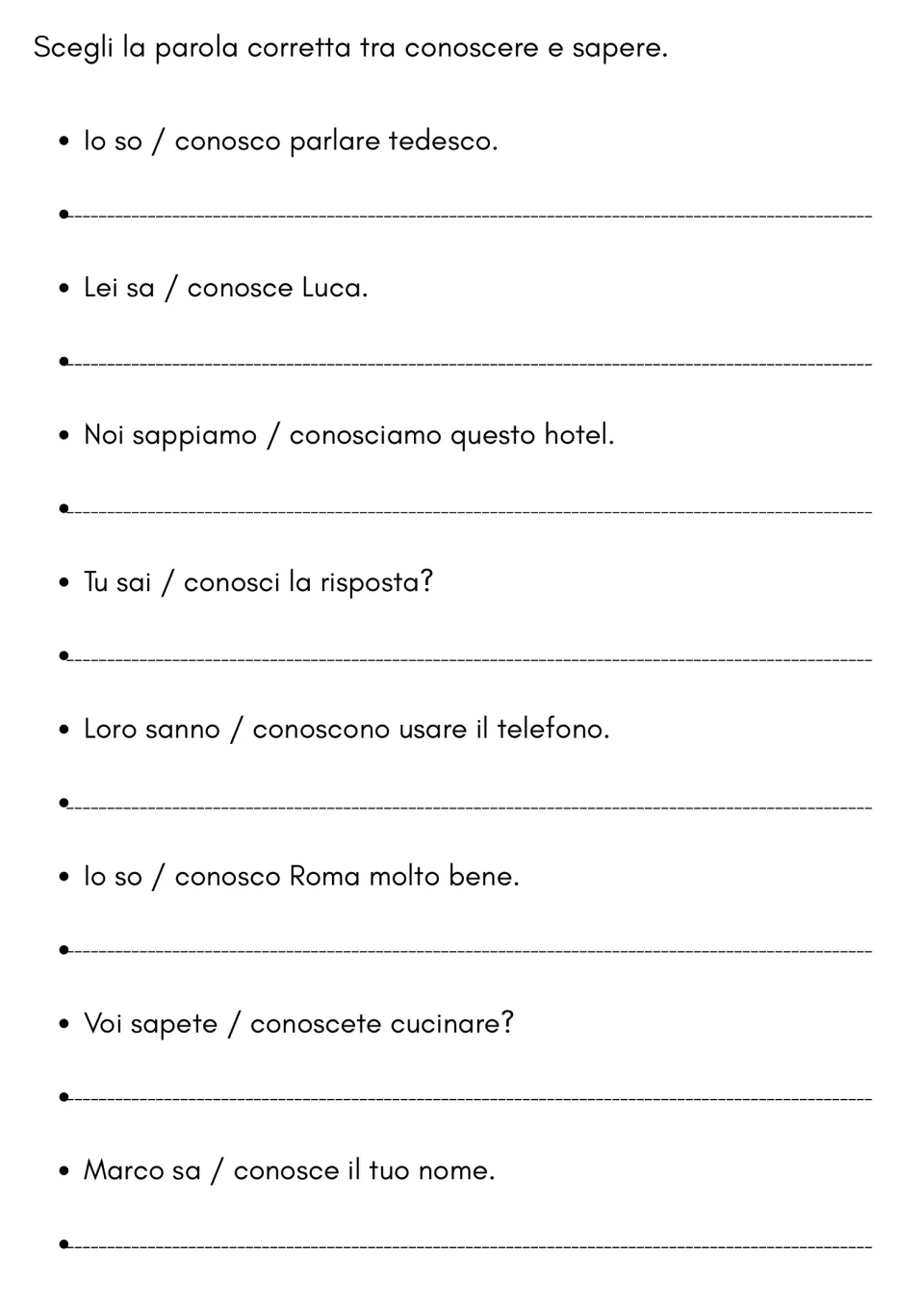 Choosing sapere or conoscere: students pick the right verb, e.g. so/conosco, in 8 sentences and rewrite each one