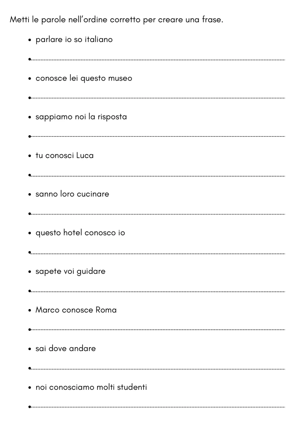 Word order with sapere and conoscere: students unscramble 10 word groups, e.g. parlare io so italiano, into sentences