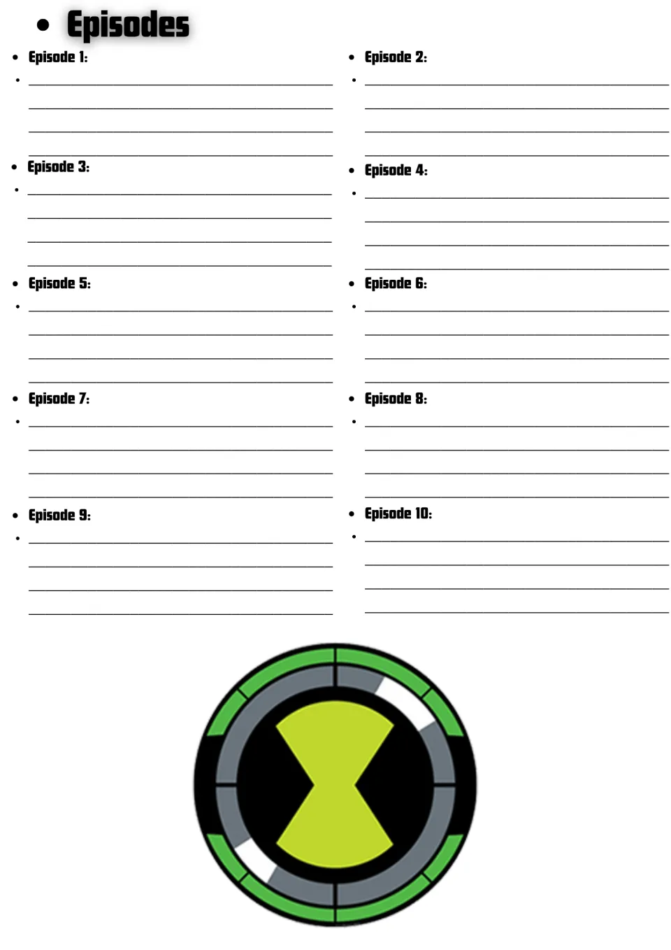 Episode notes: students write about each of Episodes 1 to 10 in turn, with the Ben 10 Omnitrix symbol at the bottom