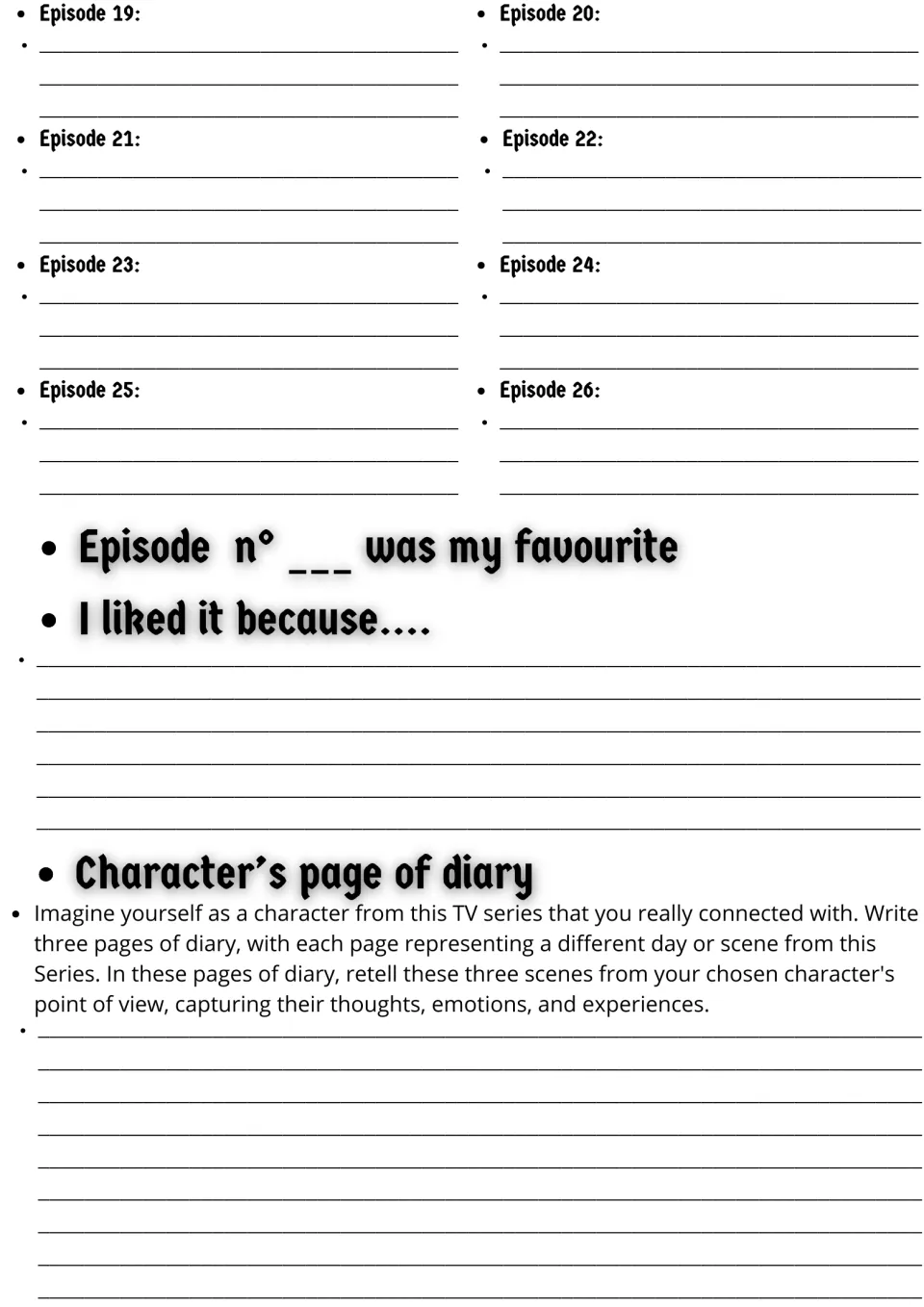 Episodes 19 to 26 notes, then students name a favourite episode with reasons and write a 3-page character diary