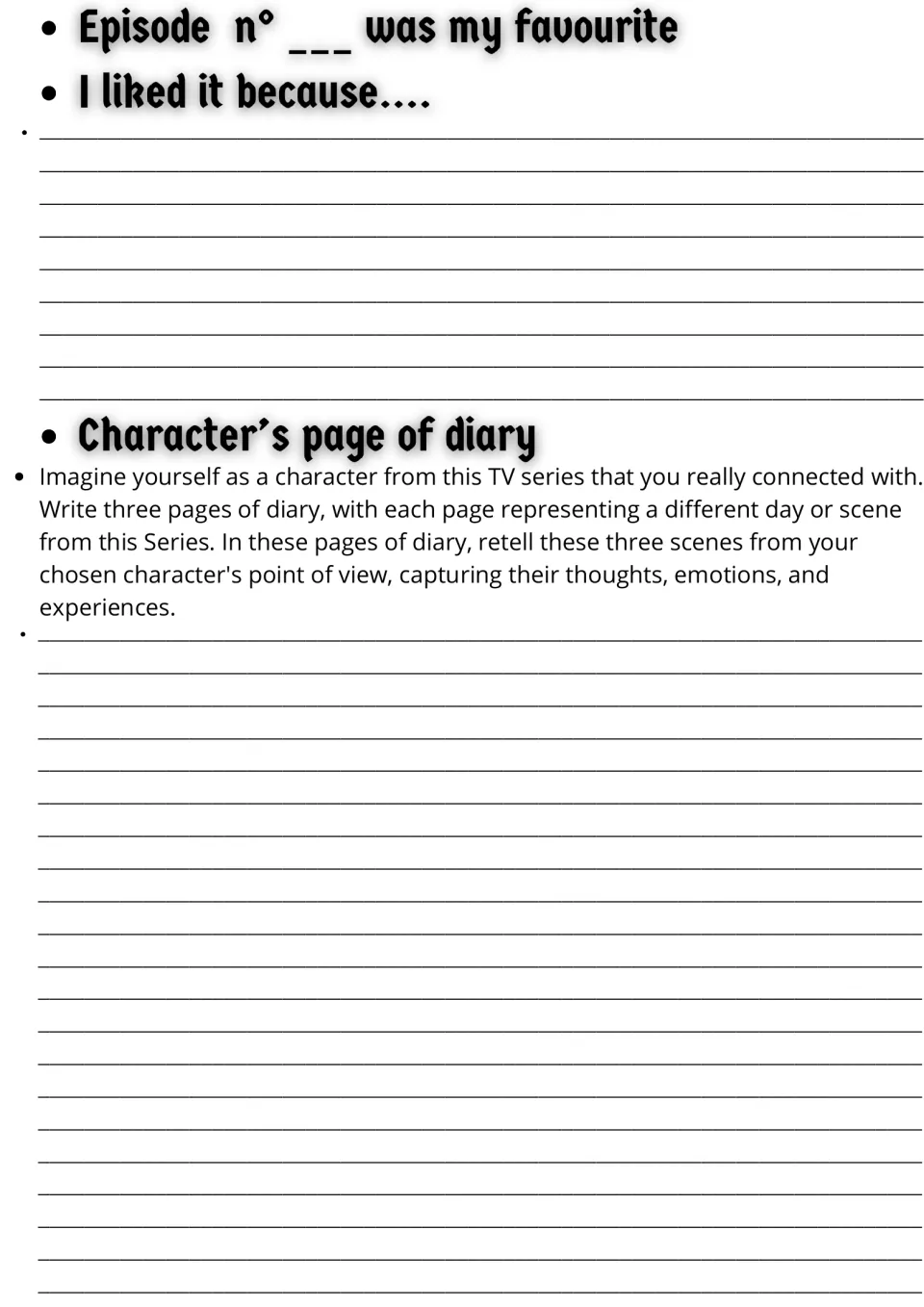Favourite episode and character diary: students explain why they liked an episode, then retell 3 scenes in diary form
