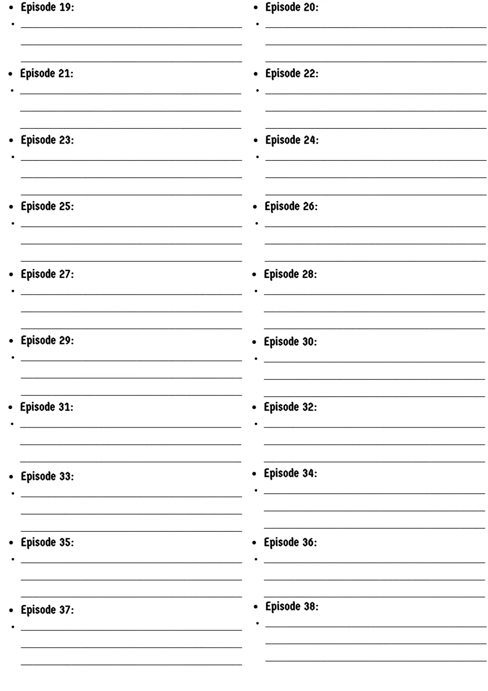 Episodes 19 to 38 summary log: students continue writing a brief summary for each episode of the season