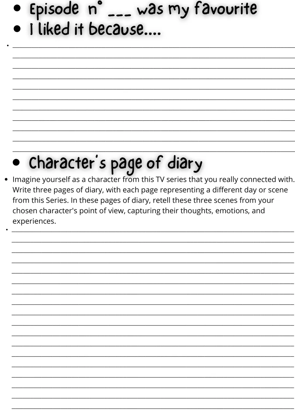 Favourite episode and diary writing: students explain why they liked one episode, then retell 3 scenes as a character