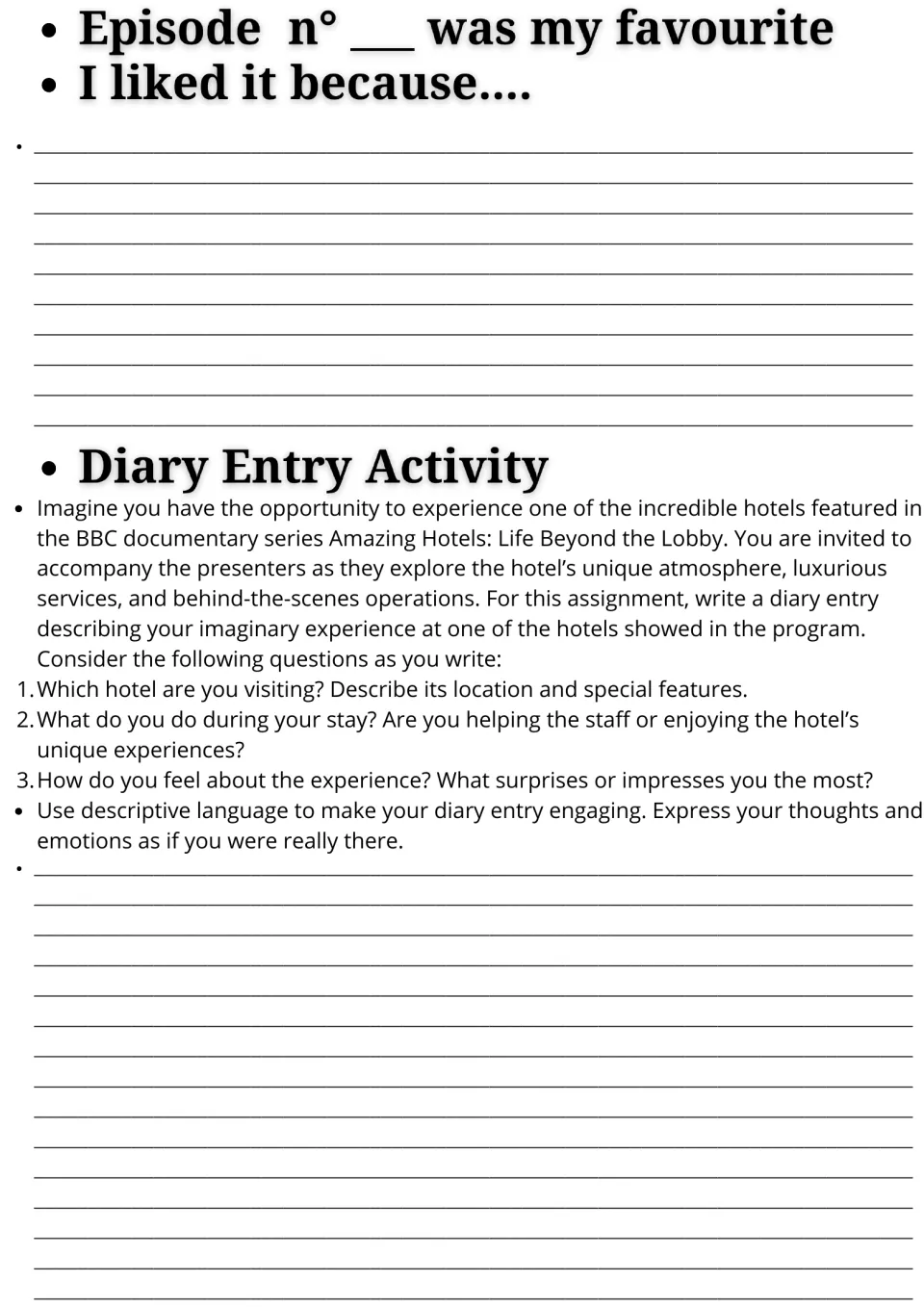 Favourite episode and diary entry: students explain their pick, then describe an imagined stay at a featured hotel