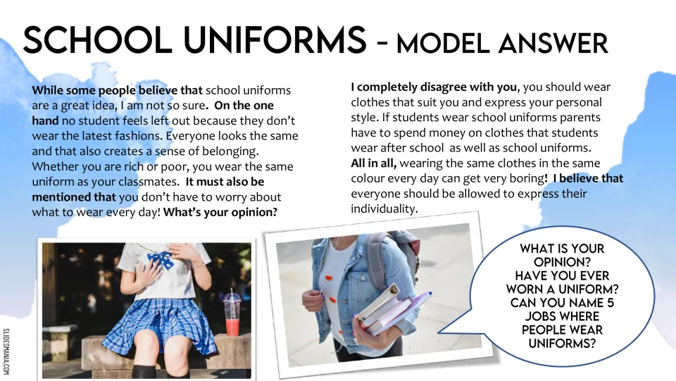School uniforms model answer: two opposing opinion paragraphs with linking phrases in bold and questions on uniforms