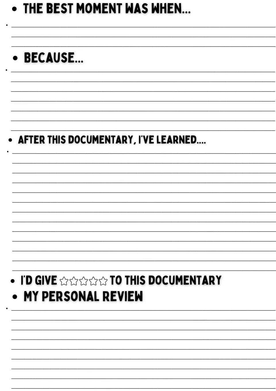 Documentary response: students describe the best moment and why, what they learned, rate it with stars and write a review