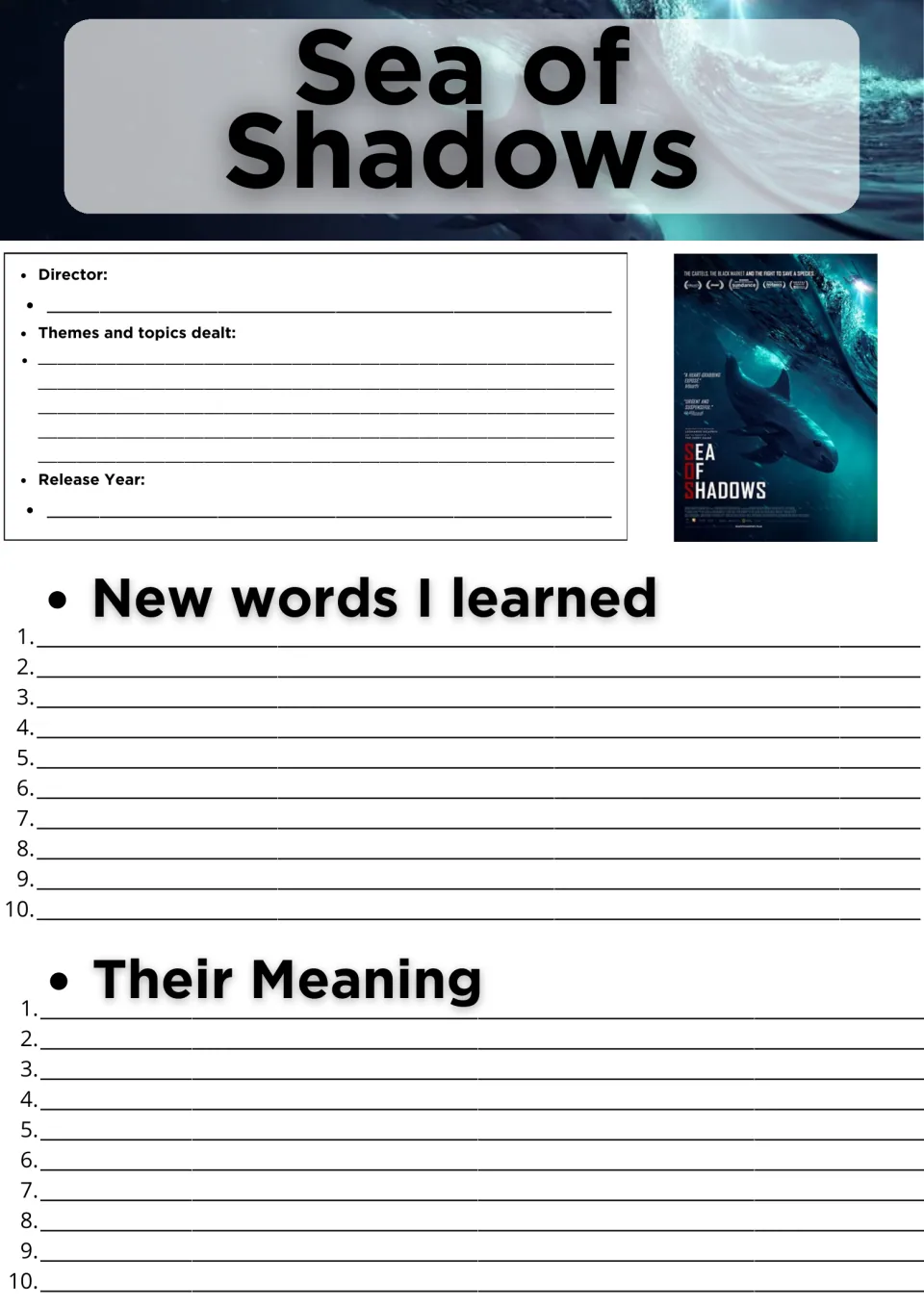 Sea of Shadows film facts: students note director, themes and release year, then list 10 new words and their meanings