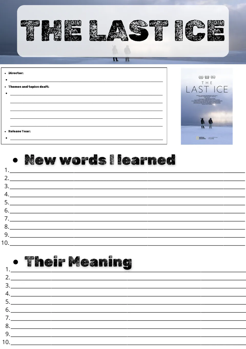 The Last Ice film notes: students record director, themes and release year, then list 10 new words and their meanings