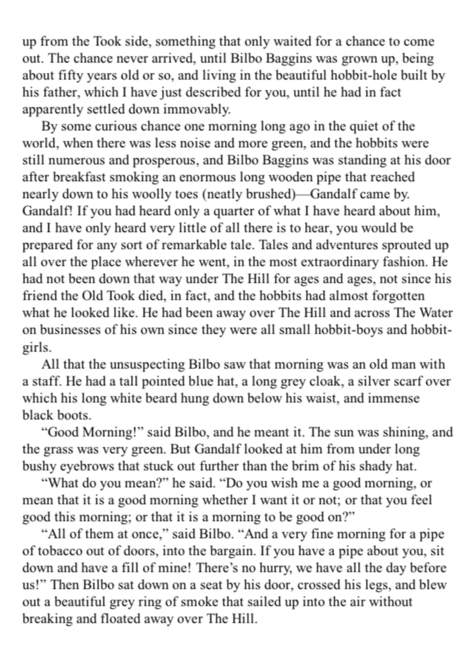 Story text where Gandalf arrives at Bilbo's door one morning and they trade 'Good Morning!' while Bilbo blows smoke rings