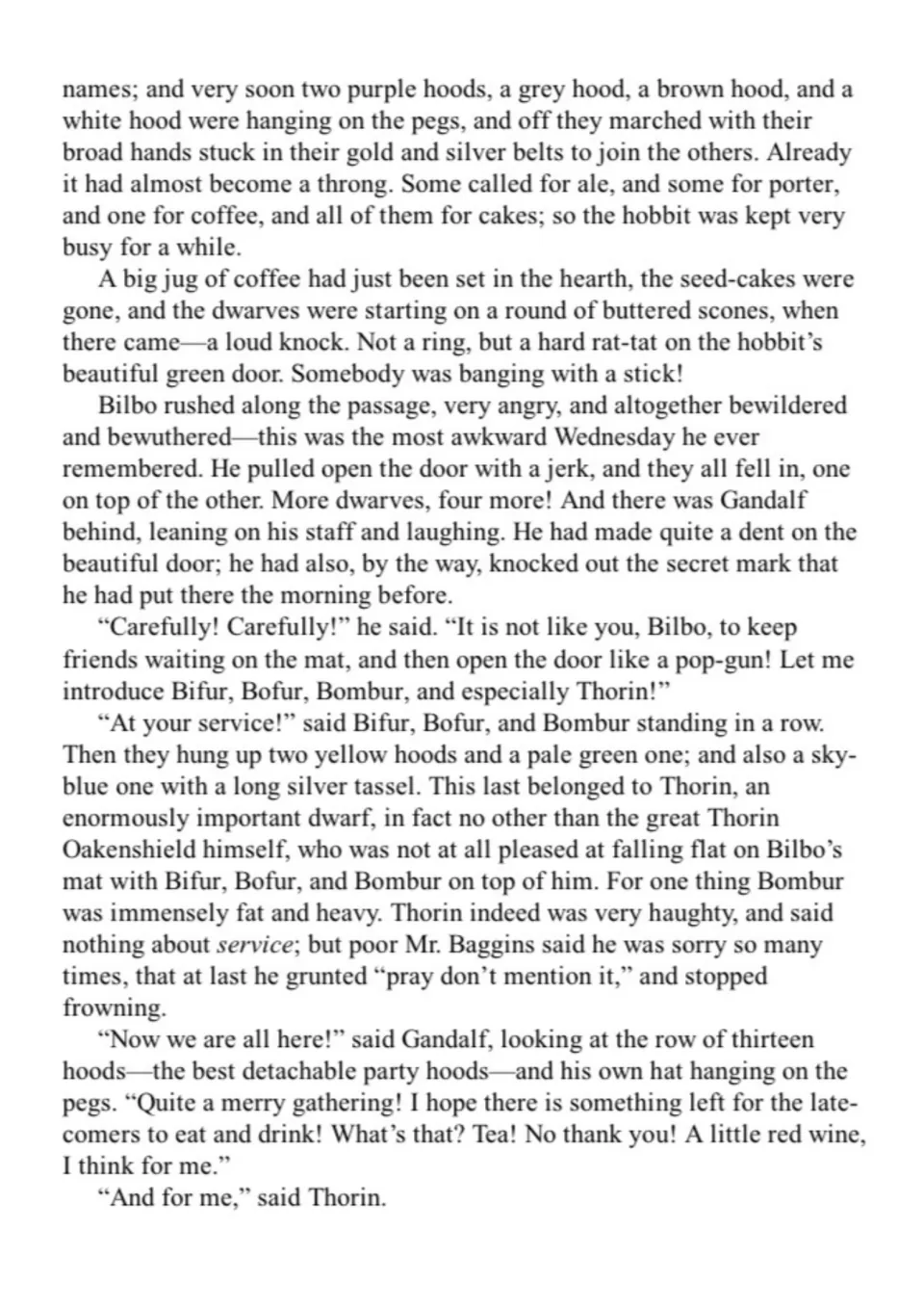 Text where Gandalf arrives with Bifur, Bofur, Bombur and Thorin Oakenshield, making thirteen dwarves in Bilbo's hall