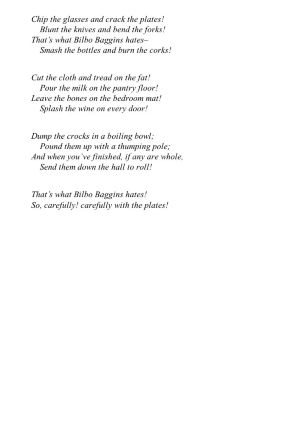 Dwarves' song in four rhyming verses, from 'Chip the glasses and crack the plates!' to 'carefully with the plates!'