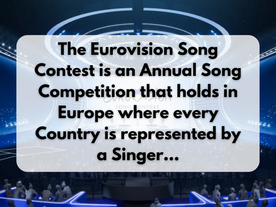 Eurovision reading slide: students learn it is an annual European song contest where a singer represents each country