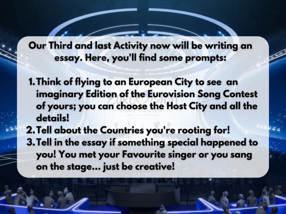 Third activity, essay writing: prompts on an imaginary Eurovision edition, countries to root for and a special moment