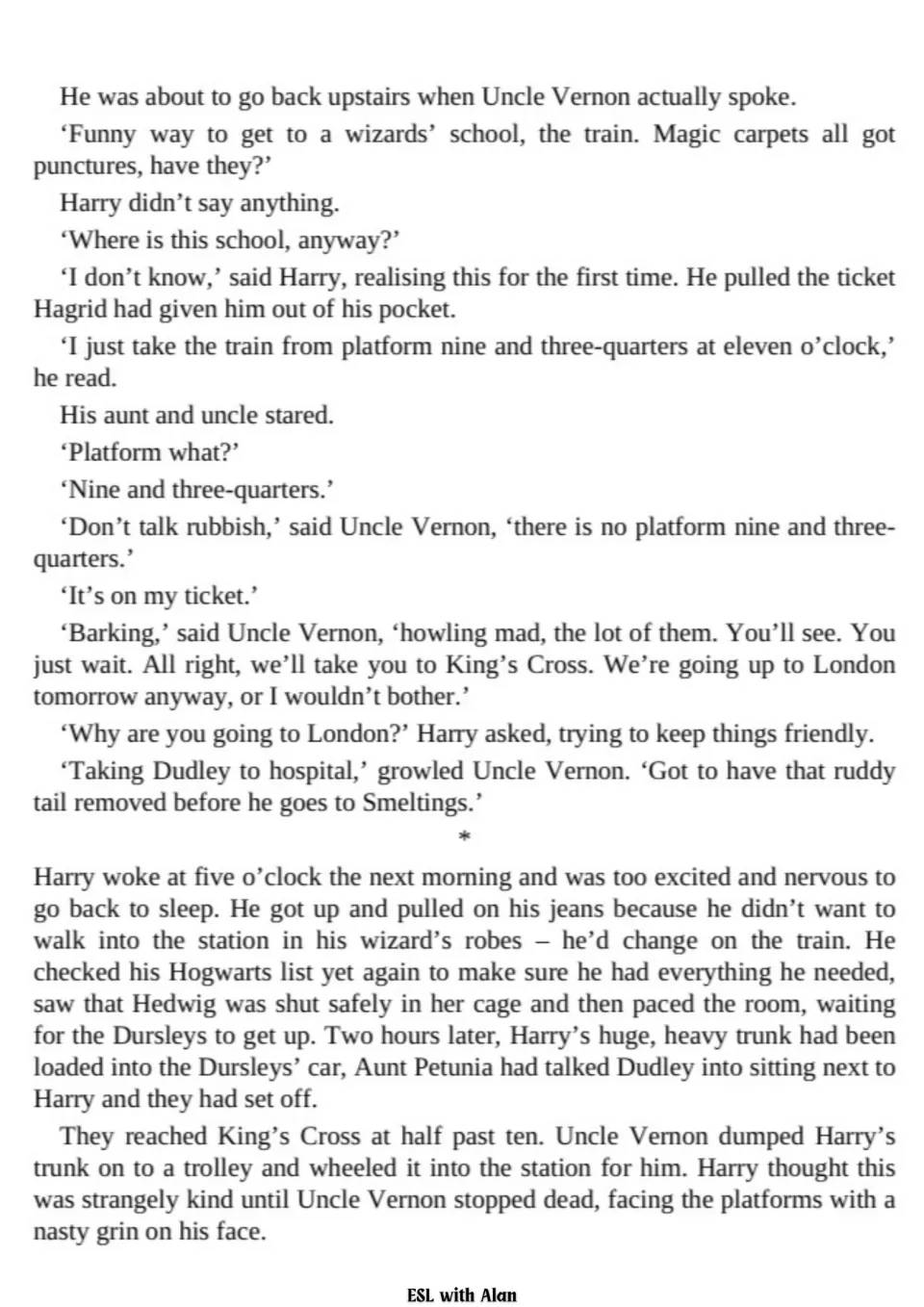 Reading passage continuation: Harry explains his ticket for platform nine and three-quarters and packs.